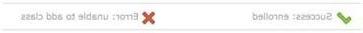 Image of Success: 招收ed and Error: Unable to Add Class Message